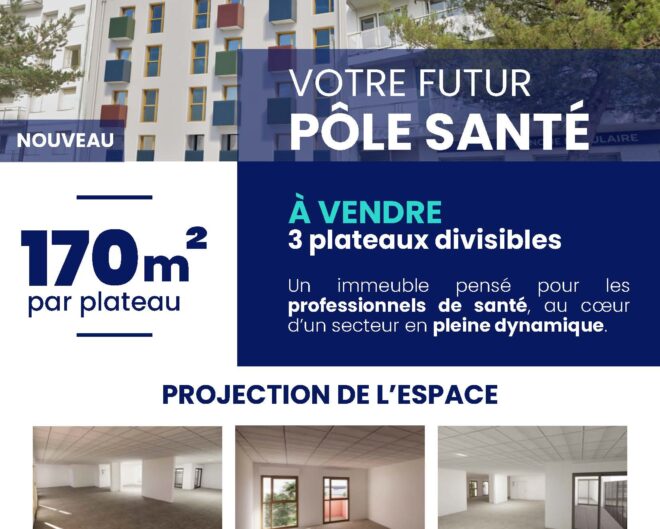 À VENDRE – VOTRE FUTUR PÔLE SANTÉ